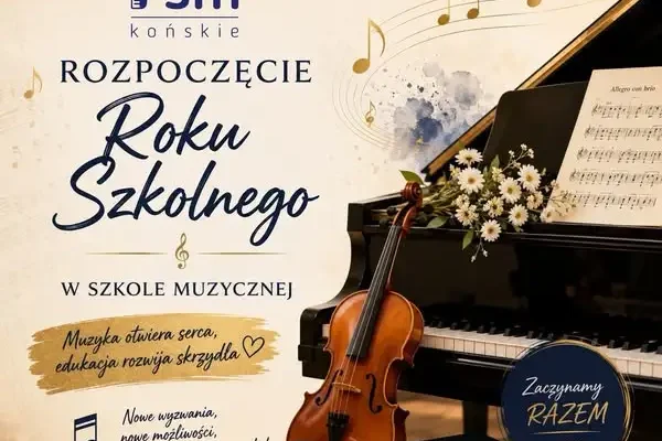 Rozpoczęcie roku szkolnego w PSM w Końskich – harmonogram spotkań