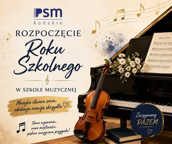 Rozpoczęcie roku szkolnego w PSM w Końskich – harmonogram spotkań
