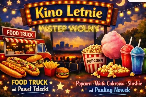 Kino Letnie w Stąporkowie: film, food trucki i słodkie niespodzianki