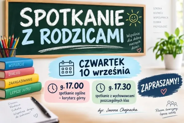 Spotkanie z rodzicami w nowym roku szkolnym – zaproszenie