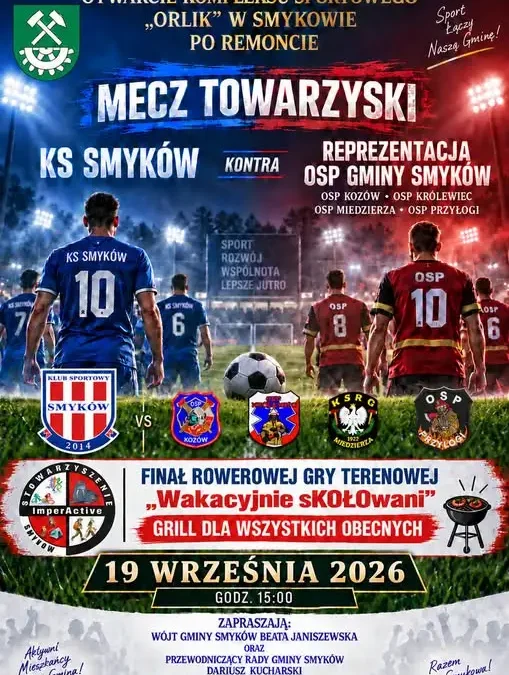 Smyków: otwarcie wyremontowanego Orlika z meczem i finałem gry terenowej