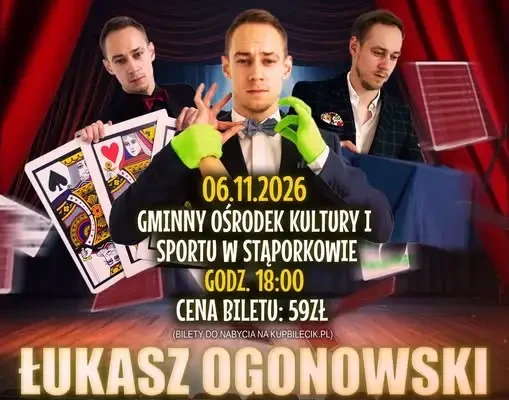 Familijny Spektakl Iluzji w Stąporkowie – Łukasz Ogonowski zaprasza 6 listopada