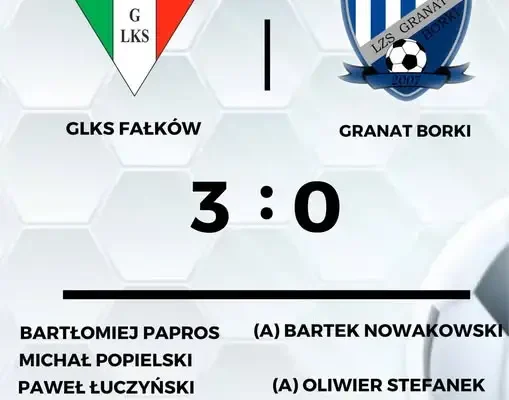GLKS Fałków liderem po wygranej z Granatem Borki